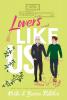 Lovers Like Us (Special Edition Hardcover): 2 (Like Us Series: Billionaires & Bodyguards)