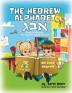 The Hebrew Alphabet Book of Rhymes: For English Speaking Kids: 1 (Children Learning Hebrew)