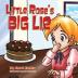 Little Rose's Big Lie: Bedtime stor about the value of honesty