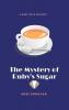 The Mystery of Ruby's Sugar (Large Print): 1 (Ruby Dove Mysteries)