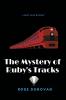 The Mystery of Ruby's Tracks: 5 (Ruby Dove Mysteries)