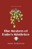 The Mystery of Ruby's Mistletoe (Large Print): 6 (Ruby Dove Mysteries)