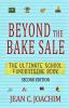 Beyond the Bake Sale: The Ultimate School Fund-Raising Book