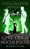 Love Lies and Hocus Pocus Betrayal: 5 (Lily Singer Adventures)