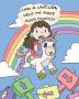 Can A Unicorn Help Me Make Good Choices?: A Cute Children Story to Teach Kids About Choices and Consequences.: 3 (My Unicorn Books)