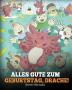 Alles Gute zum Geburtstag Drache!: (Happy Birthday Dragon!) Eine süße Kindergeschichte die Kindern zeigt wie man Geburtstag feiert.: 6 (My Dragon Books Deutsch)