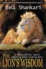 The Lion's Wisdom: A Channeled Text Toward Awakening Human Consciousness: 1 (Embracing Our Oneness with Mother Earth)