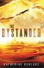 The Bystander: 1 (An Amy Prowers Thriller)