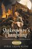 Shakespeare's Changeling: A Fault Against the Dead