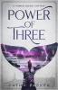 Power of Three: The Novel of a Whale a Woman and an Alien Child