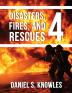 Disasters Fires and Rescues 4