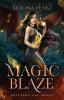 Magic Blaze: 3 (Shifting Fae Magic)