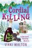 Cordial Killing: Large Print: 2 (Backyard Farming Mystery)