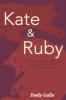 Kate & Ruby