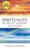 Spirituality in The 21st Century: Fifth Edition