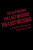 The Last Message