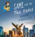 Sami and the Blue Rocket: Adventures over Mexico City