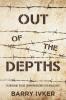 Out of the Depths: 13 Original Plays Commemorating the Holocaust