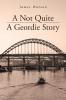 A Not Quite A Geordie Story