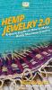 Hemp Jewelry 2.0: A Quick Guide on How to Make Hemp Macrame Jewelry