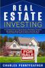 Real Estate Investing: An Essential Guide to Flipping Houses Wholesaling Properties and Building a Rental Property Empire Including Tips for Finding Quick Profit Deals and Passive Income Assets