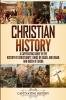 Christian History: A Captivating Guide to the History of Christianity Kings of Israel and Judah and Queen of Sheba