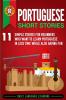 Portuguese Short Stories: 11 Simple Stories for Beginners Who Want to