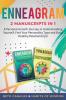 Enneagram 2 manuscripts in 1: A Personal Growth Journey to Understanding Yourself Find Your Personality Type and Build Healthy Relationships!