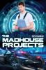 The Madhouse Projects