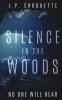 Silence in the Woods: 1 (Monsters in the Green Mountains)