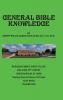 General Bible Knowledge: The Muskegon Bible Institute Inc. Teaching Them to Observe All Things