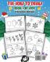 The How to Draw Book for Kids - Christmas Edition: A Christmas Sketch Book for Boys and Girls - Draw Stockings Santa Snowmen and More with Our Instructional Art Pad for Children Age 6-12