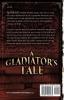 A Gladiator's Tale: A Mystery of Ancient Rome: 2 (Leonidas the Gladiator Mysteries)