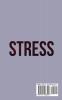 Stress: A Natural Solution to Completely Manage and Cure your Stress and Negative Thoughts for Good!