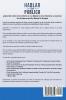 Hablar en Público: Tips y Estrategias para Superar el Miedo a Hablar en Público y Dar un Discurso Poderoso (Public speaking spanish version): 1 (Autodesarrollo)