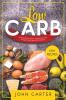 Low Carb: 3 Manuscripts in 1 Book - Mediterranean Diet Ketogenic Diet Paleo Diet Cookbook