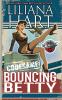 Bouncing Betty: 1 (Scarlet Chronicles)