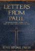 Letters From Paul: Reading God's Word the Way It Was Written For You