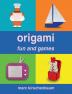 Origami Fun and Games