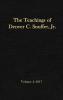 The Teachings of Denver C. Snuffer Jr. Volume 4: 2017: Reader's Edition Hardback 6 x 9 in.