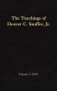 The Teachings of Denver C. Snuffer Jr. Volume 5: 2018: Reader's Edition Hardback 6 x 9 in.