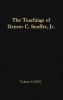 The Teachings of Denver C. Snuffer Jr. Volume 6: 2019: Reader's Edition Hardback 6 x 9 in.