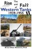 The Rise and Fall of Western Tanks 1939-1955