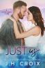 Just Us: 9 (Last Frontier Lodge Novels)