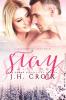 Stay With Me: 5 (Last Frontier Lodge Novels)