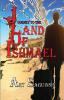 Journey To The Land Of Ishmael