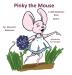 The Little Netherton Books: Pinky the Mouse: Book 4