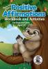 Positive Affirmations Workbook and Activities: Companion Workbook to Sloan the Sloth Loves Being Different. For Boys and Girls Ages 7-11: 5 (Punk and Friends Learn Social Skills)