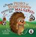 ¿Puede Pedro el Puercoespín controlar su mal genio?: Can Quilliam Learn to Control His Temper (Spanish Edition): 2 (Zac y Sus Amigos)