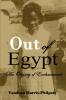 Out Of Egypt: An Odyssey of Enchantment